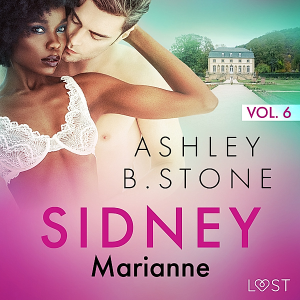 Sidney - 6 - Sidney 6 : Marianne - Une nouvelle érotique, Ashley B. Stone