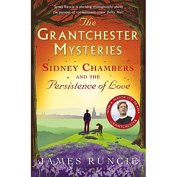 Sidney Chambers and The Persistence of Love, James Runcie