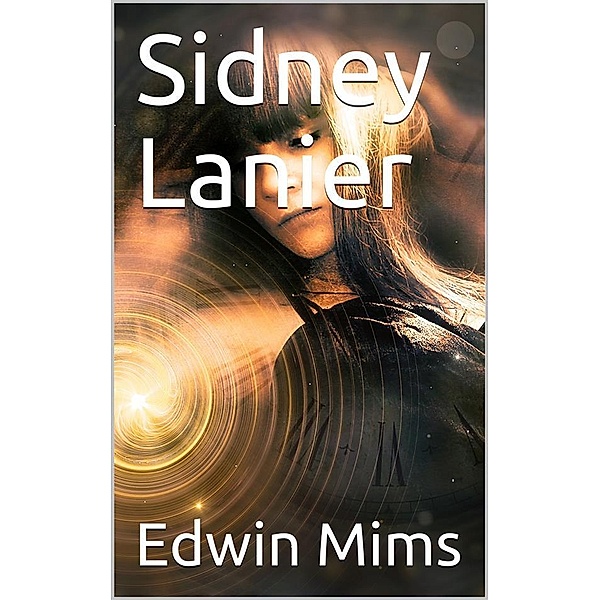 Sidney Lanier, Edwin Mims