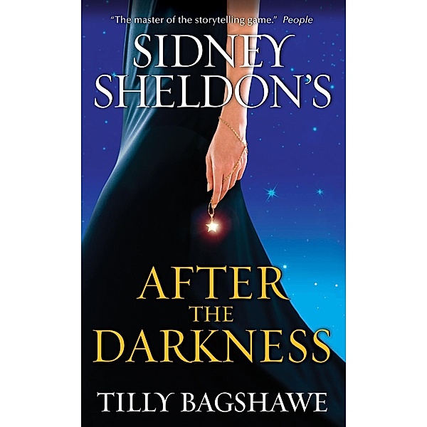 Sidney Sheldon's After the Darkness, Sidney Sheldon, Tilly Bagshawe