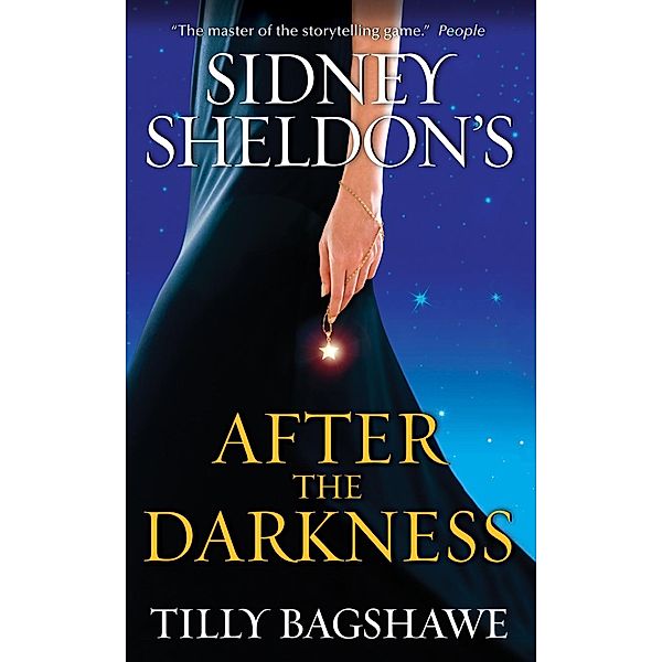 Sidney Sheldon's After the Darkness, Sidney Sheldon, Tilly Bagshawe