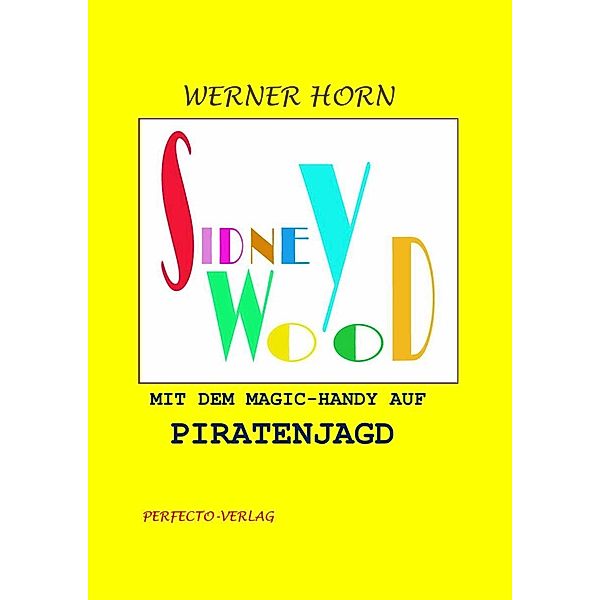 Sidney Wood, Werner Horn