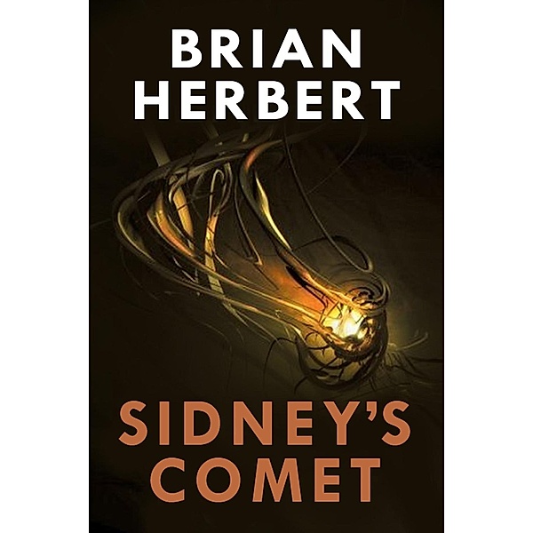 Sidney's Comet / WordFire Press, Brian Herbert