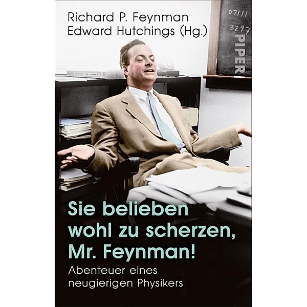 Sie belieben wohl zu scherzen, Mr. Feynman!, Richard P. Feynman