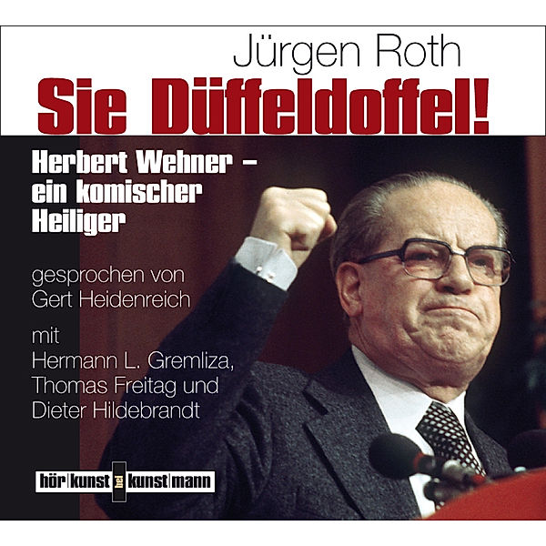 Sie Düffeldoffel da! CD, 2 Audio-CD, Jürgen Roth