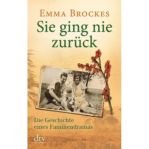 Sie ging nie zurück Die Geschichte eines Familiendramas, Emma Brockes
