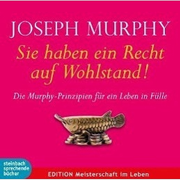 Sie haben ein Recht auf Wohlstand, 2 Audio-CDs, Joseph Murphy