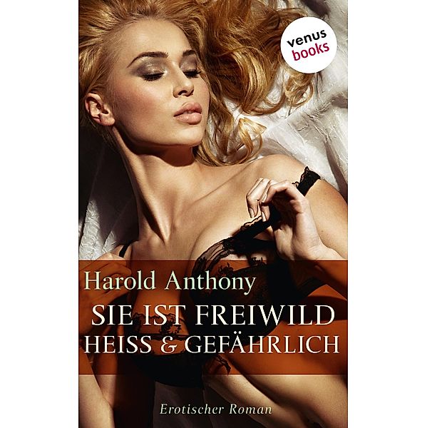 Sie ist Freiwild - heiss und gefährlich, Harold Anthony