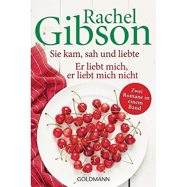 Sie kam, sah und liebte/Er liebt mich, er liebt mich nicht, Rachel Gibson