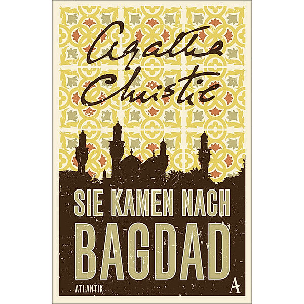 Sie kamen nach Bagdad, Agatha Christie