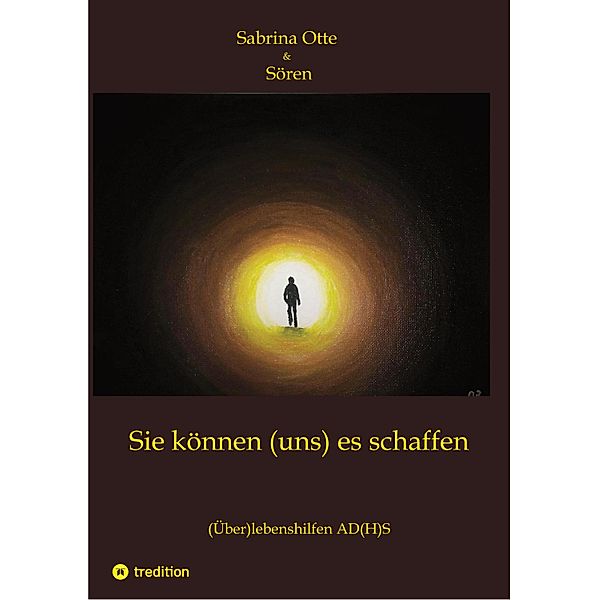 Sie können (uns) es schaffen, Sabrina Otte, Sören