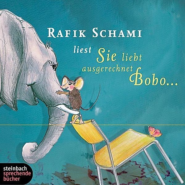 Sie liebt ausgerechnet Bobo . . .,1 Audio-CD, Rafik Schami
