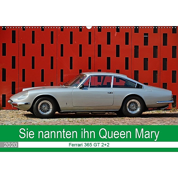 Sie nannten ihn Queen Mary (Wandkalender 2020 DIN A2 quer), Ingo Laue