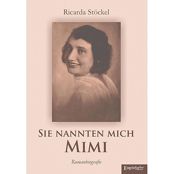 Sie nannten mich Mimi, Ricarda Stöckel