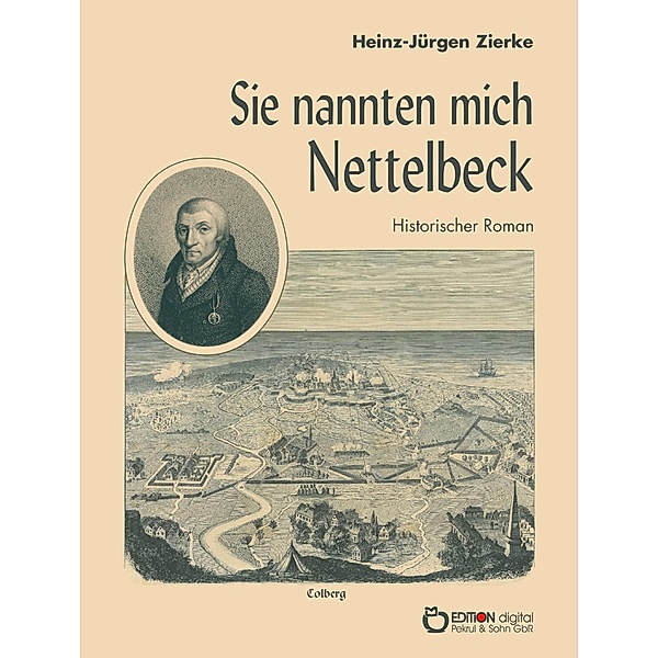 Sie nannten mich Nettelbeck, Heinz-Jürgen Zierke
