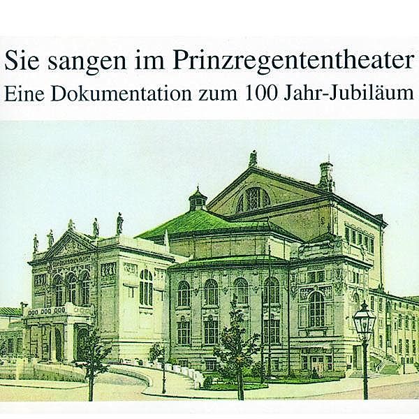 Sie Sangen Im Prinzregententheater, Diverse Interpreten