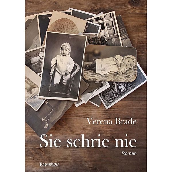 Sie schrie nie, Verena Brade