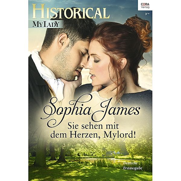 Sie sehen mit dem Herzen, Mylord!, Sophia James