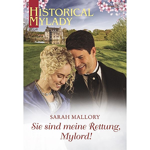 Sie sind meine Rettung, Mylord!, Sarah Mallory