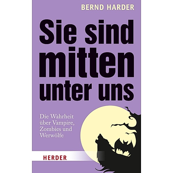 Sie sind mitten unter uns, Bernd Harder