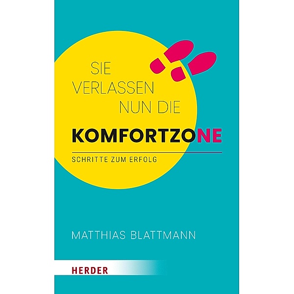 Sie verlassen nun die Komfortzone, Matthias Blattmann