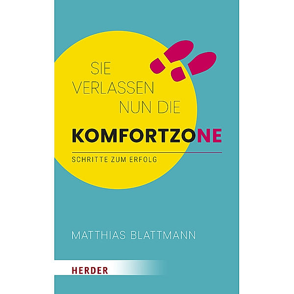 Sie verlassen nun die Komfortzone, Matthias Blattmann