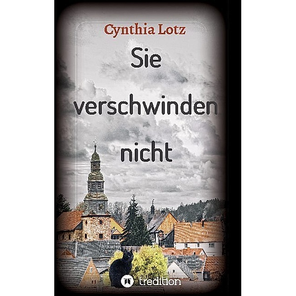 Sie verschwinden nicht, Cynthia Lotz