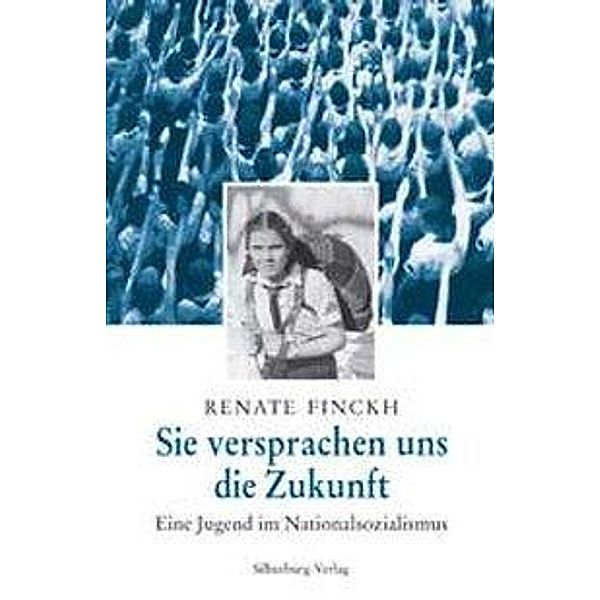 Sie versprachen uns die Zukunft, Renate Finckh