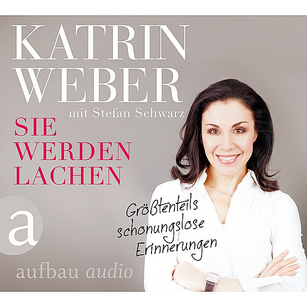 Sie werden lachen,1 Audio-CD, Katrin Weber