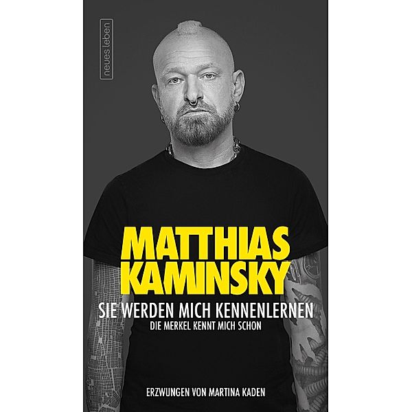 Sie werden mich kennenlernen, Matthias Kaminsky