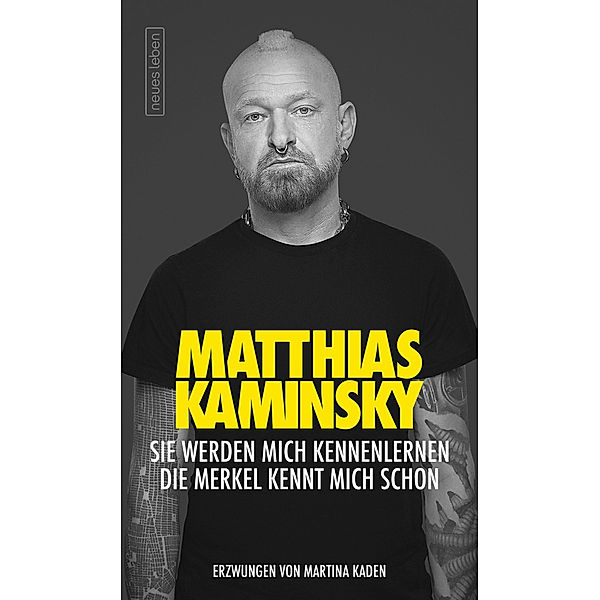 Sie werden mich kennenlernen, Matthias Kaminsky