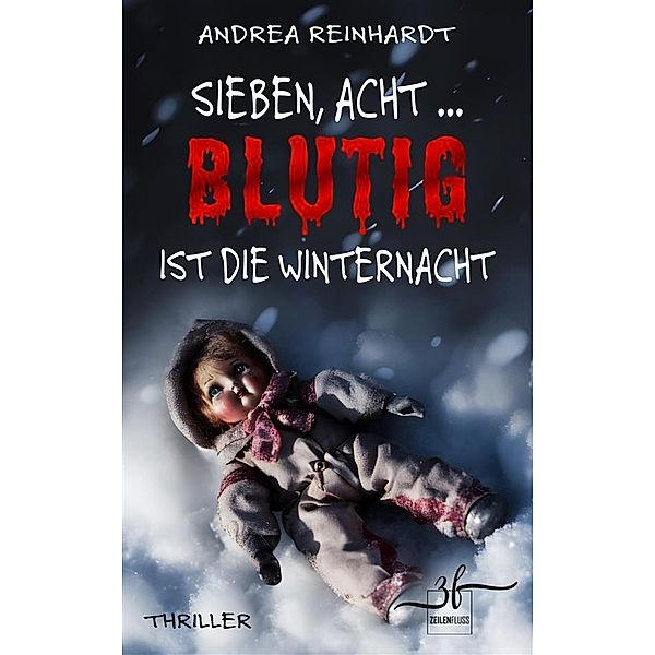 Sieben, Acht ... blutig ist die Winternacht / Tick, Tock ... tot. Bd.3, Andrea Reinhardt