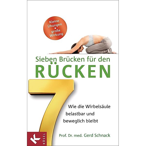 Sieben Brücken für den Rücken, Gerd Schnack