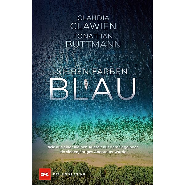 Sieben Farben Blau, Claudia Clawien, Jonathan Buttmann