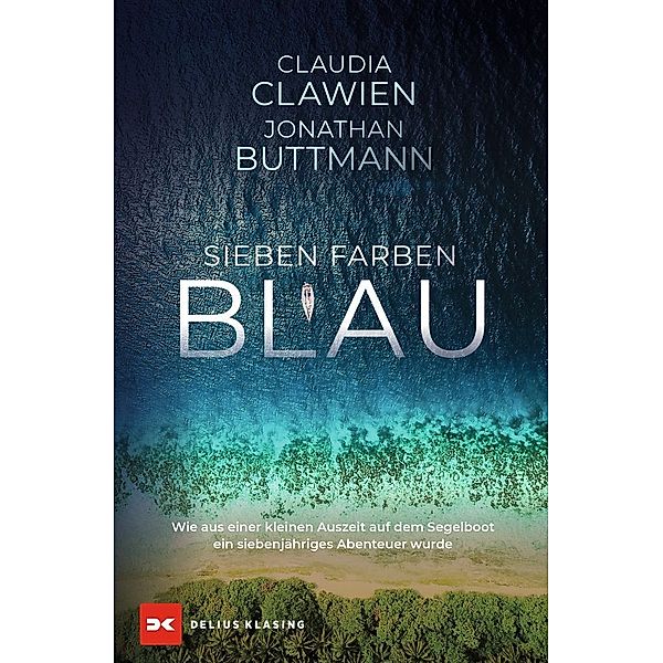 Sieben Farben Blau, Claudia Clawien, Jonathan Buttmann