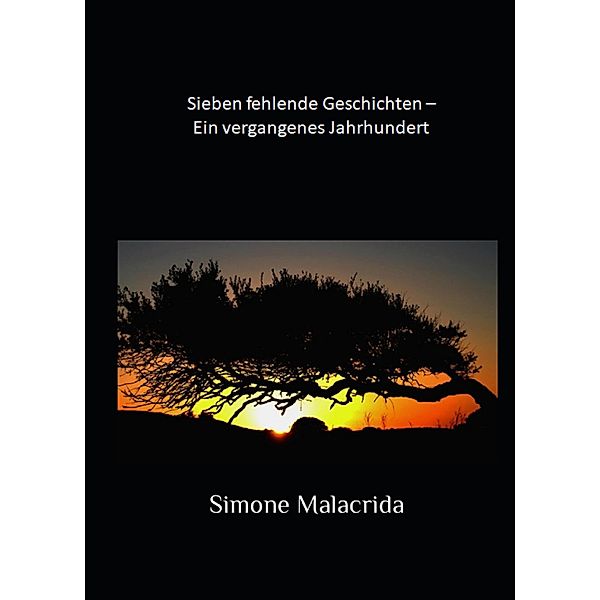 Sieben fehlende Geschichten - Ein vergangenes Jahrhundert, Simone Malacrida