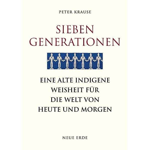 Sieben Generationen, Peter Krause