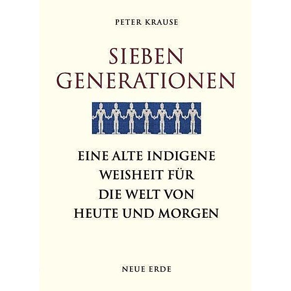 Sieben Generationen, Peter Krause