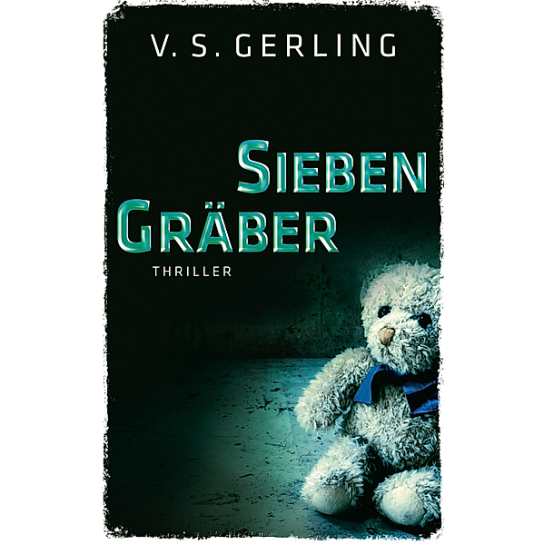 Sieben Gräber, V. S. Gerling