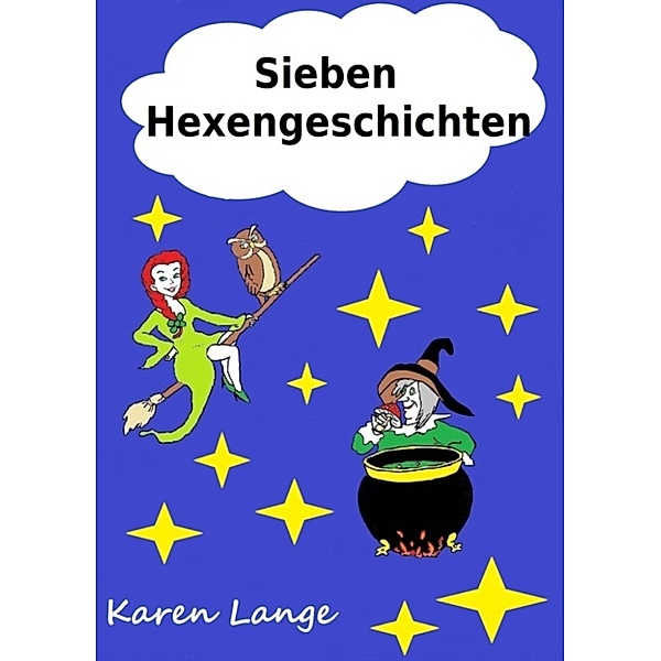 Sieben Hexengeschichten, Karen Lange