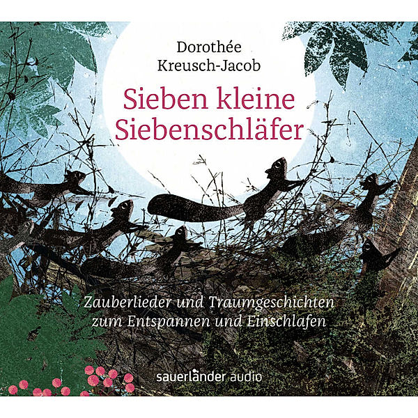 Sieben kleine Siebenschläfer,1 Audio-CD, Dorothée Kreusch-jacob