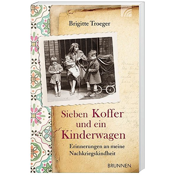 Sieben Koffer und ein Kinderwagen, Brigitte Troeger