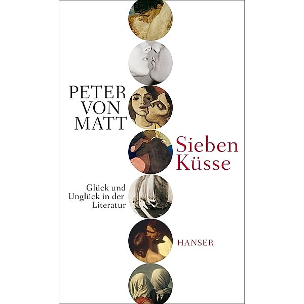 Sieben Küsse, Peter von Matt