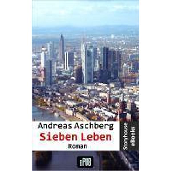 Sieben Leben, Andreas Aschberg