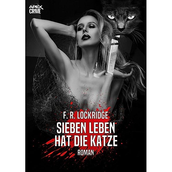 SIEBEN LEBEN HAT DIE KATZE, F. R. Lockridge