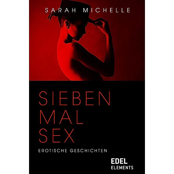 Sieben mal Sex, Sarah Michelle