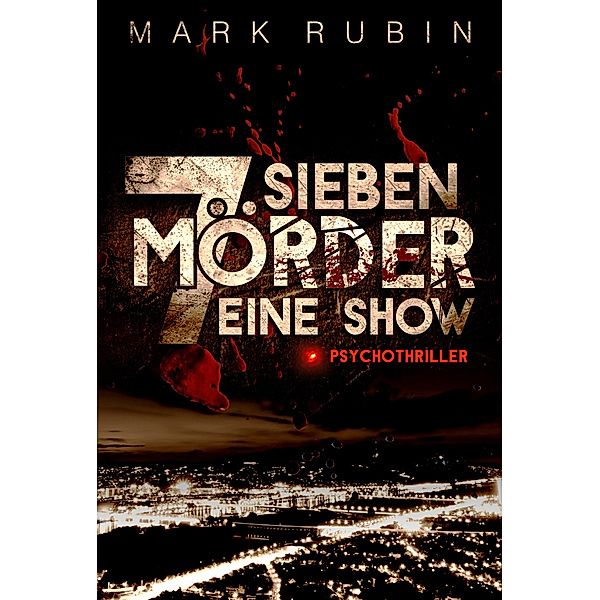 Sieben Mörder eine Show, Mark Rubin