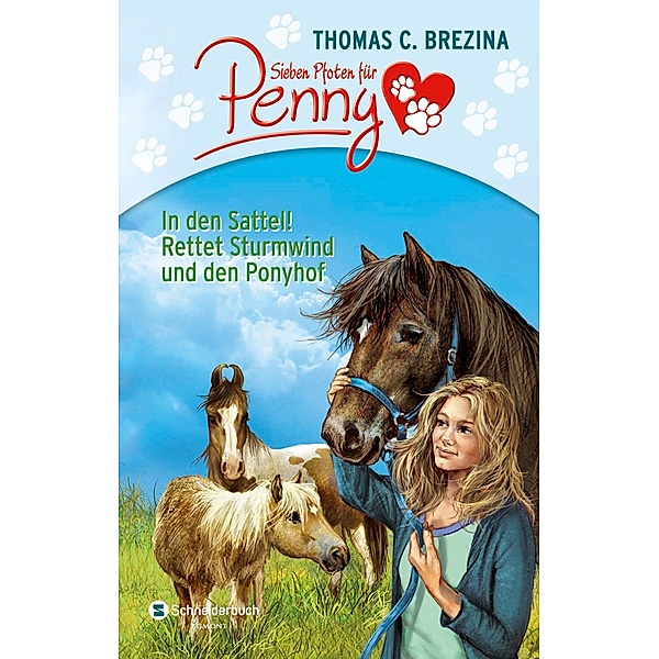 Sieben Pfoten für Penny - In den Sattel! Rettet Sturmwind und den Ponyhof, Thomas Brezina