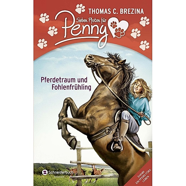 Sieben Pfoten für Penny - Pferdetraum und Fohlenfrühling, Thomas Brezina
