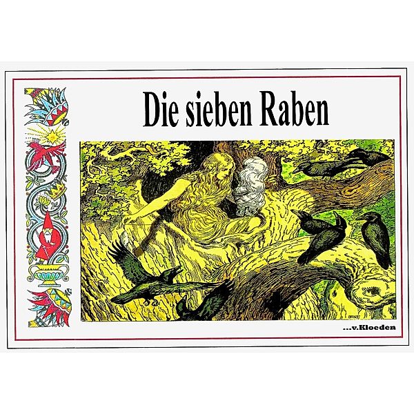Sieben Raben, Jakob und Wilhelm Grimm